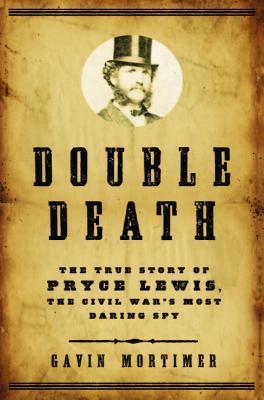 Double Death by Gavin Mortimer | O#CIVILWAR