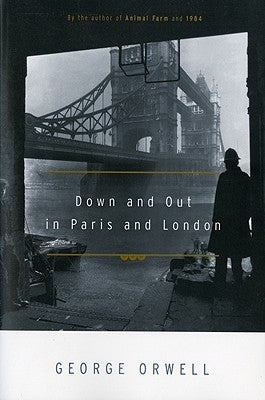 Down and Out in Paris and London | O#Travel