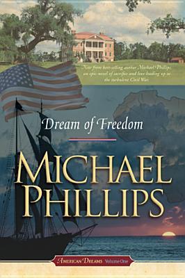 Dream of Freedom (American Dreams, #1) | O#CIVILWAR
