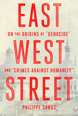 East West Street: On the Origins of Genocide and Crimes Against Humanity | O#WorldWarII