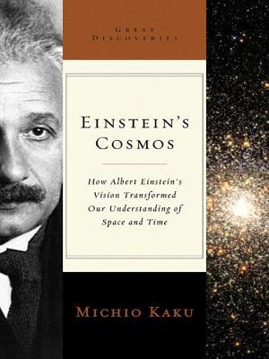 Einstein's Cosmos: How Albert Einstein's Vision Transformed Our Understanding of Space and Time | O#Science