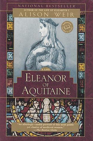 Eleanor of Aquitaine: A Life (World Leaders Past and Present) | O#Medieval