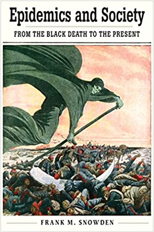 Epidemics and Society: From the Black Death to the Present | O#Sociology