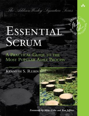 Essential Scrum: A Practical Guide to the Most Popular Agile Process | O#MANAGEMENT