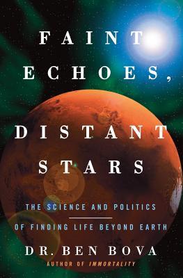 Faint Echoes, Distant Stars: The Science and Politics of Finding Life Beyond Earth | O#Science