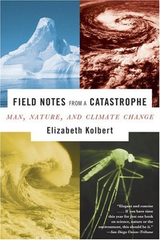 Field Notes from a Catastrophe: Man, Nature, and Climate Change | O#Environment