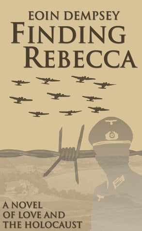 Finding Rebecca: A Novel of Love and the Holocaust | O#WorldWarII