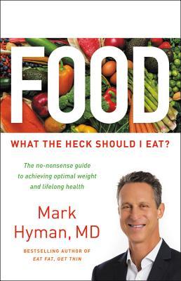 Food: What the Heck Should I Eat? | O#Health