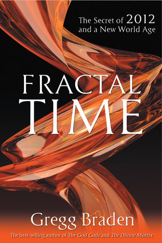 Fractal Time: The Secret of 2012 and a New World Age | O#Science