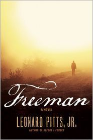 Freeman by Leonard Pitts Jr. | O#CIVILWAR