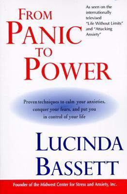 From Panic to Power: Proven Techniques to Calm Your Anxieties, Conquer Your Fears, and Put You in Control of Your Life | O#MentalHealth