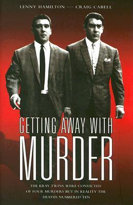 Getting Away with Murder by Lenny Hamilton | O#TrueCrime