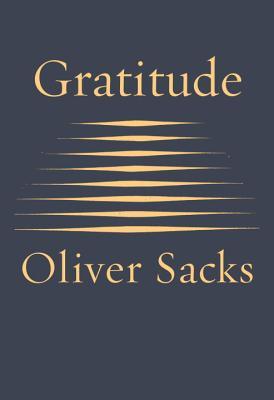 Gratitude by Oliver Sacks | O#Psychology