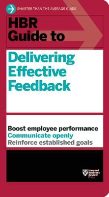 HBR Guide to Delivering Effective Feedback (HBR Guide Series) | O#MANAGEMENT