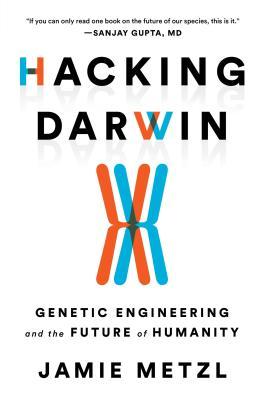 Hacking Darwin: Genetic Engineering and the Future of Humanity | O#Science