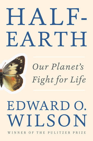 Half-Earth: Our Planet’s Fight for Life | O#Environment