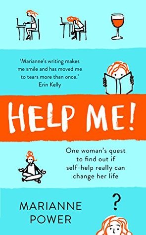 Help Me: One Woman’s Quest to Find Out if Self-Help Really Can Change Your Life | O#Autobiography