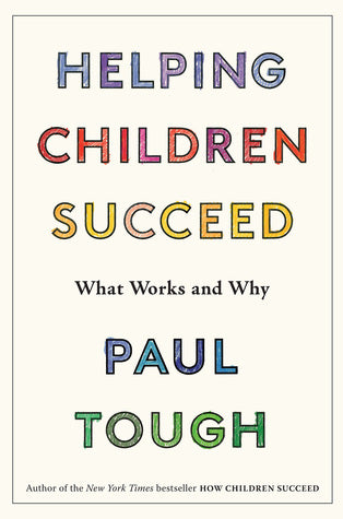 Helping Children Succeed: What Works and Why | O#Psychology
