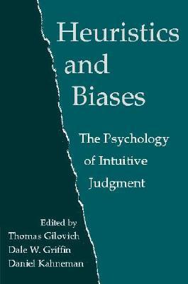Heuristics and Biases: The Psychology of Intuitive Judgment | O#Science