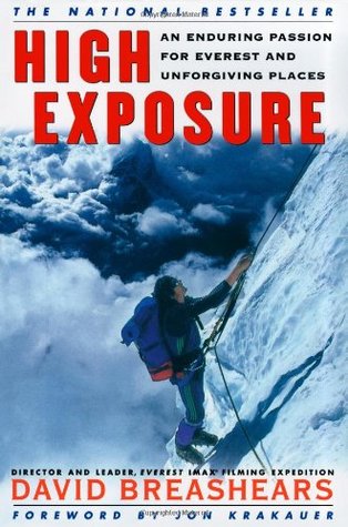High Exposure: An Enduring Passion for Everest and Unforgiving Places | O#Travel