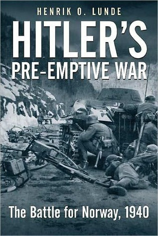 Hitler’s Pre-Emptive War: The Battle for Norway, 1940 | O#MilitaryHistory