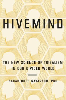 Hivemind: The New Science of Tribalism in Our Divided World | O#Science
