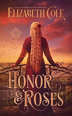 Honor and Roses (Swordcross Knights #1) | O#Medieval
