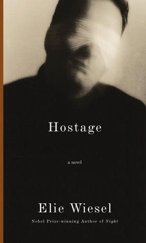 Hostage by Elie Wiesel | O#Religion