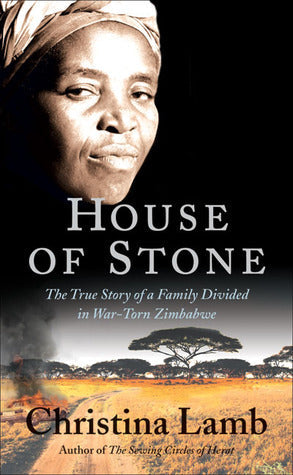 House of Stone: The True Story of a Family Divided in War-Torn Zimbabwe | O#Travel