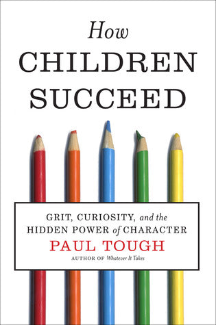 How Children Succeed: Grit, Curiosity, and the Hidden Power of Character | O#Psychology