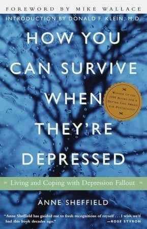 How You Can Survive When They’re Depressed: Living and Coping with Depression Fallout | O#MentalHealth