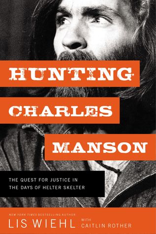 Hunting Charles Manson: The Quest for Justice in the Days of Helter Skelter | O#TrueCrime