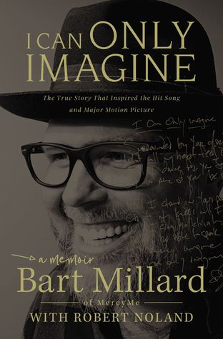 I Can Only Imagine: A Memoir | O#Religion