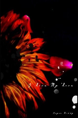 I Love My Love | O#Poetry