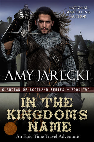 In the Kingdom’s Name (Guardian of Scotland, #2) | O#Medieval