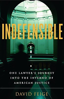Indefensible: One Lawyer’s Journey Into the Inferno of American Justice | O#TrueCrime