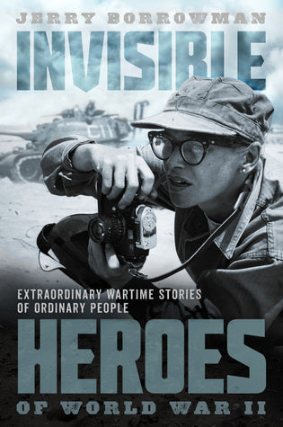 Invisible Heroes of World War II: True Stories That Should Never Be Forgotten | O#WorldWarII