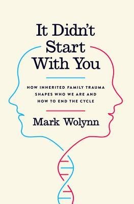 It Didn't Start with You: How Inherited Family Trauma Shapes Who We Are and How to End the Cycle | O#Health