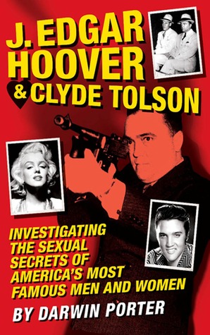 J. Edgar Hoover and Clyde Tolson: Investigating the Sexual Secrets of America’s Most Famous Men and Women | O#TrueCrime