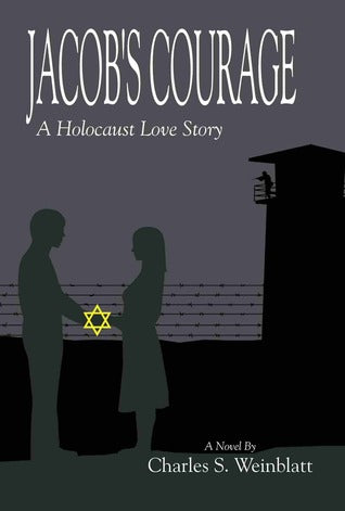 Jacob’s Courage: A Holocaust Love Story | O#WorldWarII