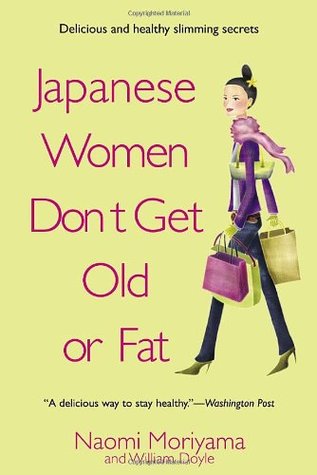 Japanese Women Don’t Get Old or Fat: Secrets of My Mother’s Tokyo Kitchen | O#Health