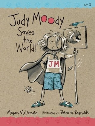 Judy Moody Saves the World! (Judy Moody #3) | O#Environment