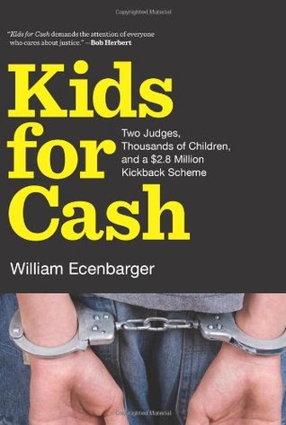 Kids for Cash: Two Judges, Thousands of Children, and a .6 Million Kickback Scheme | O#TrueCrime