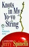 Knots in My Yo-Yo String Knots in My Yo-Yo String | O#Autobiography