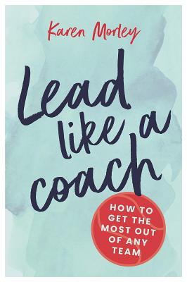 Lead Like a Coach | O#MANAGEMENT