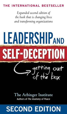 Leadership and Self-Deception: Getting out of the Box | O#Psychology