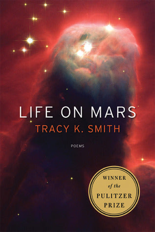Life on Mars by Tracy K. Smith | O#Poetry