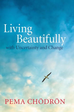 Living Beautifully: with Uncertainty and Change | O#Religion
