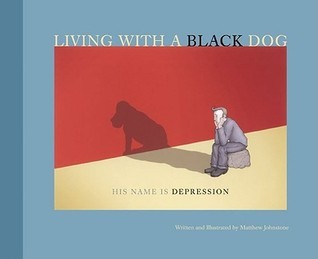 Living with a Black Dog: His Name Is Depression | O#MentalHealth