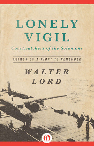 Lonely Vigil: Coastwatchers of the Solomons | O#WorldWarII